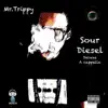 Mr. Trippy - Sour Diesel Deluxe (A Cappella)